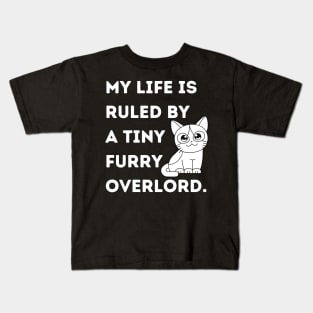 My life is ruled by a tiny furry overlord Cat Mom Lady Woman Lover Gift Kitty Kitten Cute Kids T-Shirt